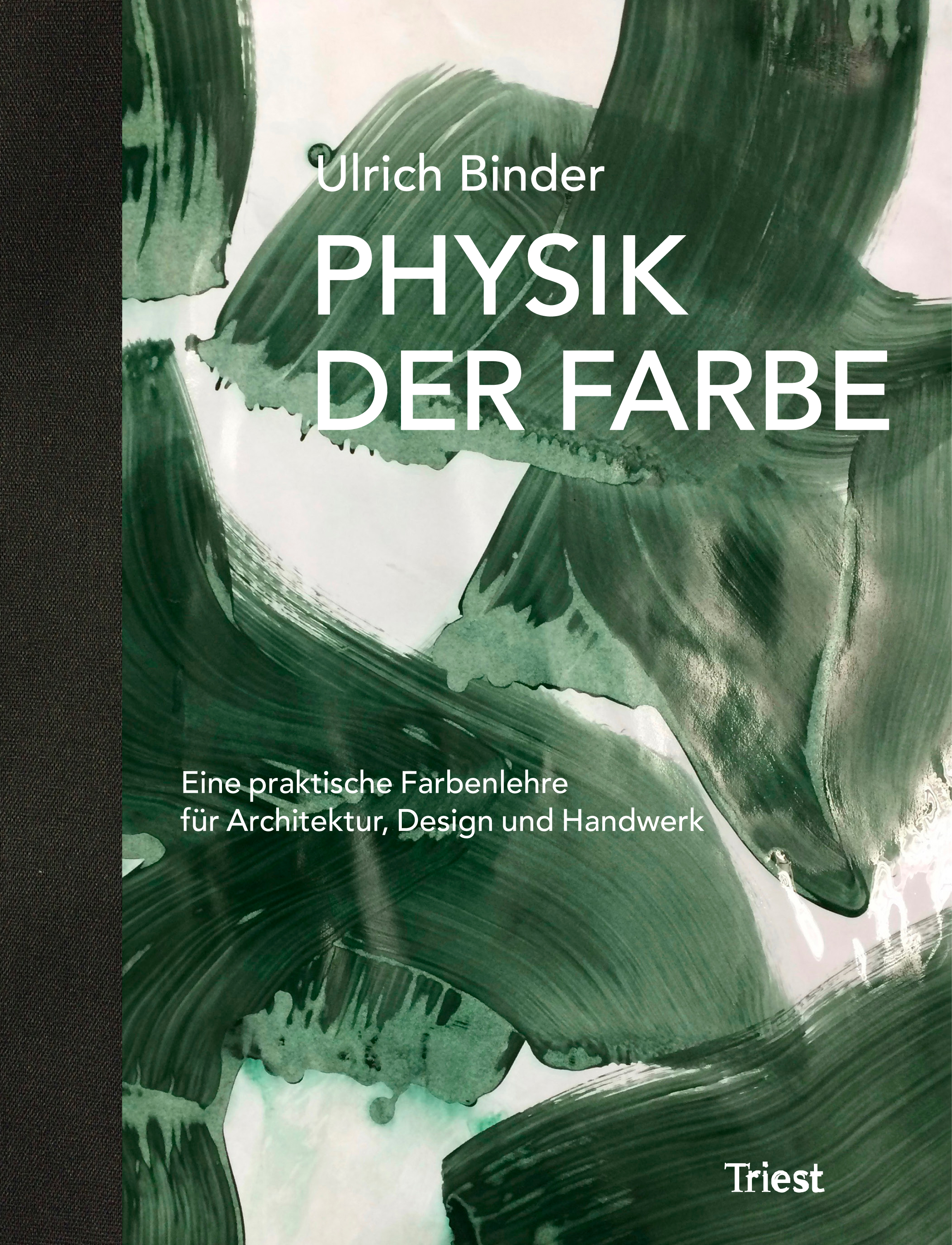 PHYSIK Buch PHYSIK DER FARBE Ulrich Binder